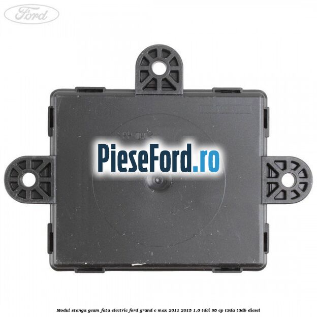 Modul stanga geam fata electric Ford Grand C-Max 2011-2015 1.6 TDCi 95 cp T3DA, T3DB diesel