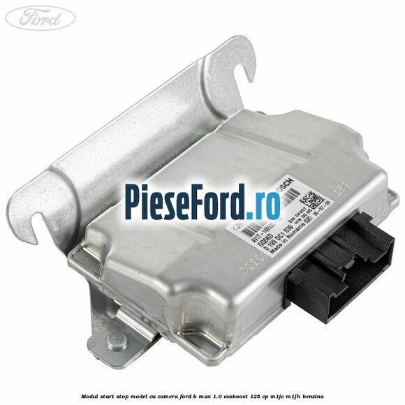 Modul start stop model cu camera Ford B-Max 1.0 EcoBoost 125 cp M1JE, M1JH benzina