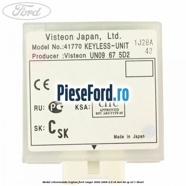 Modul telecomanda keyless Ford Ranger 2002-2006 2.5 TD 4x4 84 cp WL-T diesel