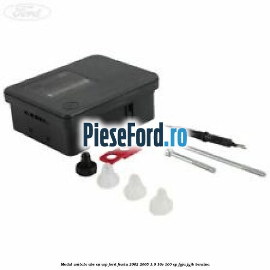 Modul unitate ABS cu ESP Ford Fiesta 2002-2005 1.6 16V 100 cp Modul unitate ABS cu ESP Ford Fiesta 2002-2005 1.6 16V 100 cp FYJA, FYJB benzina