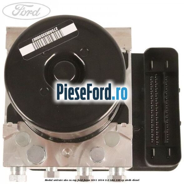 Modul unitate ABS cu ESP Ford Focus 2011-2014 2.0 TDCi 136 cp UKDB diesel