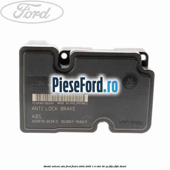 Modul unitate ABS Ford Fiesta 2002-2005 1.4 TDCi 68 cp F6JA, F6JB diesel