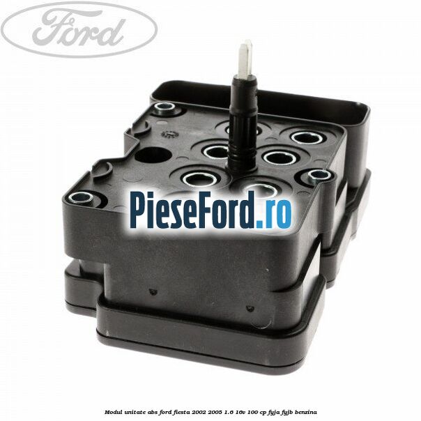 Modul unitate ABS Ford Fiesta 2002-2005 1.6 16V 100 cp Modul unitate ABS Ford Fiesta 2002-2005 1.6 16V 100 cp FYJA, FYJB benzina