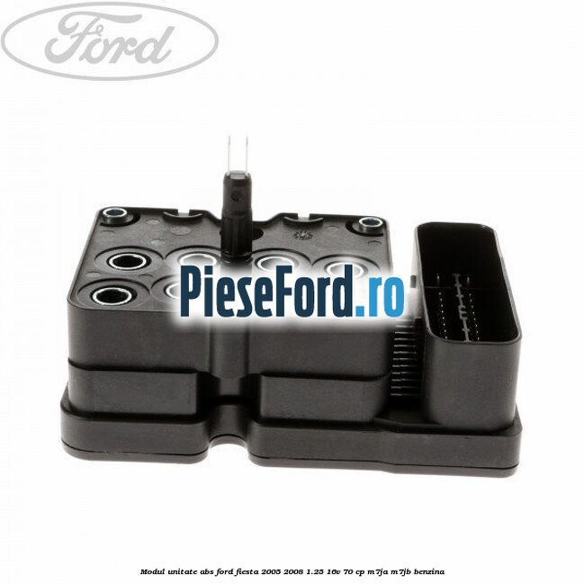 Modul unitate ABS Ford Fiesta 2005-2008 1.25 16V 70 cp Modul unitate ABS Ford Fiesta 2005-2008 1.25 16V 70 cp M7JA, M7JB benzina
