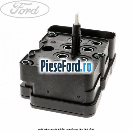 Modul unitate ABS Ford Fusion 1.6 TDCi 90 cp HHJA, HHJB diesel