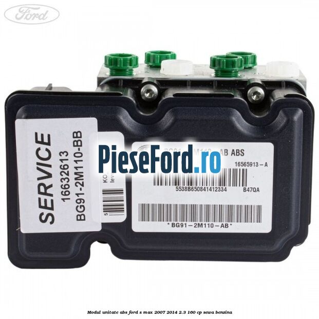 Modul unitate ABS Ford S-Max 2007-2014 2.3 160 cp SEWA benzina