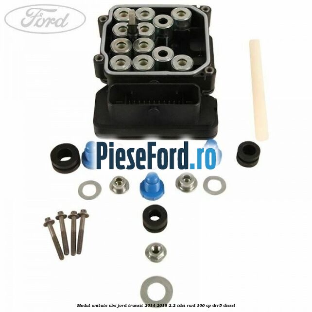 Modul unitate ABS Ford Transit 2014-2018 2.2 TDCi RWD 100 cp DRR5 diesel