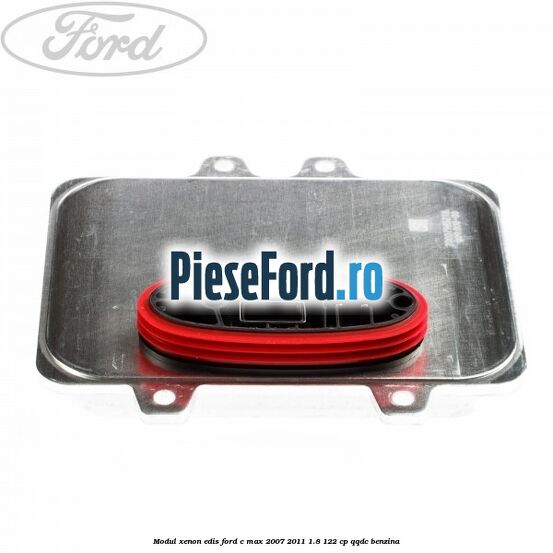 Modul xenon Edis Ford C-Max 2007-2011 1.8 122 cp QQDC benzina