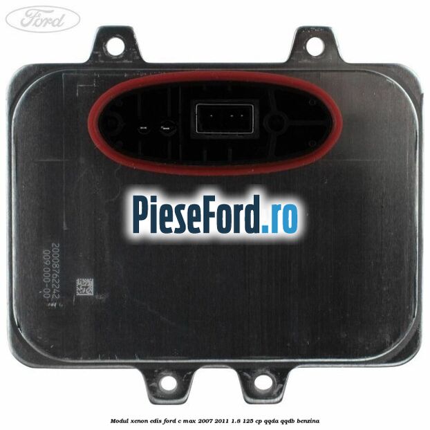 Modul xenon Edis Ford C-Max 2007-2011 1.8 125 cp QQDA, QQDB benzina