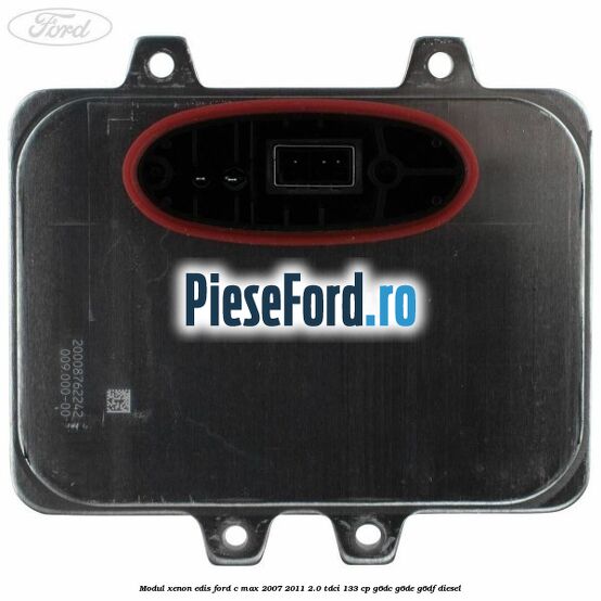 Modul xenon Edis Ford C-Max 2007-2011 2.0 TDCi 133 cp G6DC, G6DE, G6DF diesel