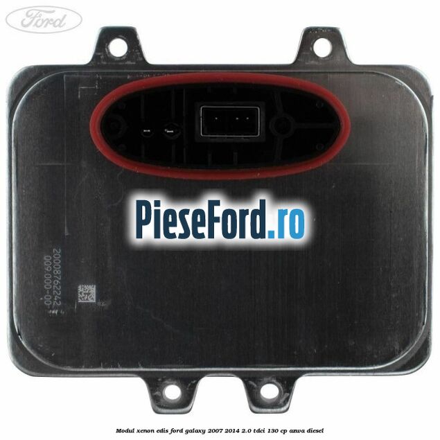 Modul xenon Edis Ford Galaxy 2007-2014 2.0 TDCi 130 cp AZWA diesel