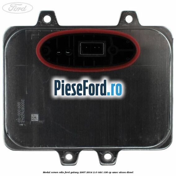 Modul xenon Edis Ford Galaxy 2007-2014 2.0 TDCi 136 cp AZWC, UKWA diesel