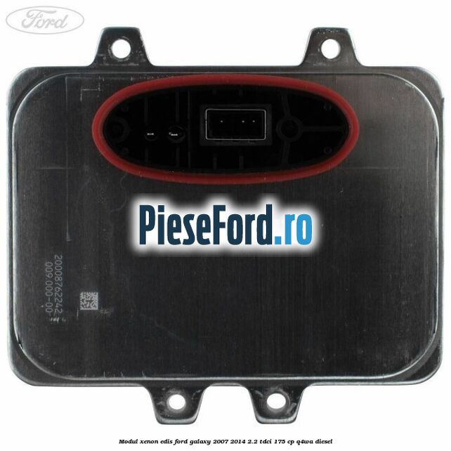 Modul xenon Edis Ford Galaxy 2007-2014 2.2 TDCi 175 cp Q4WA diesel