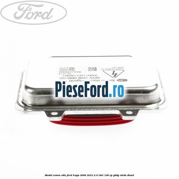 Modul xenon Edis Ford Kuga 2008-2012 2.0 TDCi 136 cp G6DG, UKDA diesel