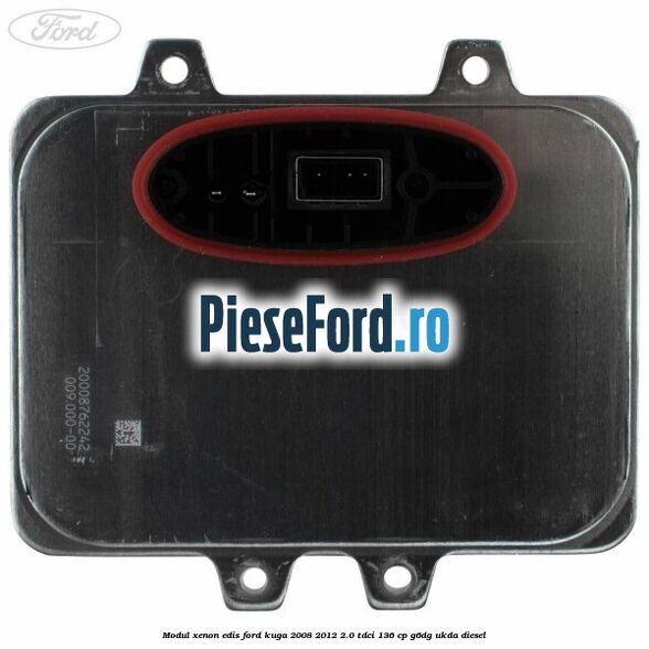 Modul xenon Edis Ford Kuga 2008-2012 2.0 TDCi 136 cp G6DG, UKDA diesel