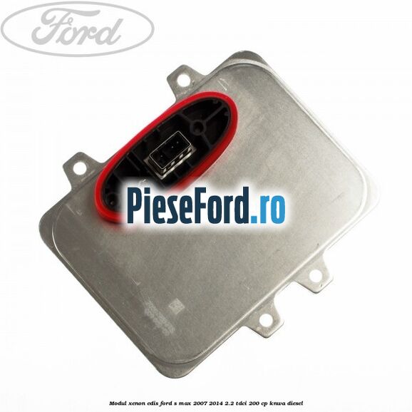 Modul xenon Edis Ford S-Max 2007-2014 2.2 TDCi 200 cp KNWA diesel