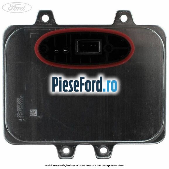 Modul xenon Edis Ford S-Max 2007-2014 2.2 TDCi 200 cp KNWA diesel