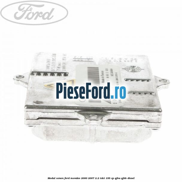 Modul xenon Ford Mondeo 2000-2007 2.2 TDCi 155 cp QJBA, QJBB diesel