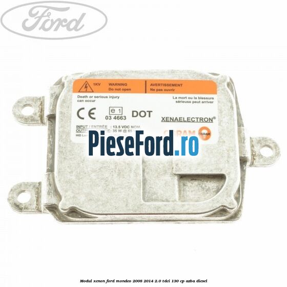 Modul xenon Ford Mondeo 2008-2014 2.0 TDCi 130 cp Modul xenon Ford Mondeo 2008-2014 2.0 TDCi 130 cp AZBA diesel