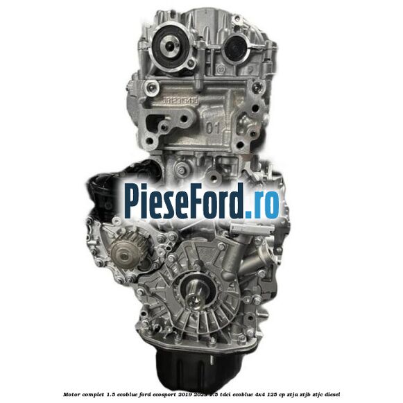 Motor complet 1.5 EcoBlue Ford EcoSport 2019-2023 1.5 TDCi EcoBlue 4x4 125 cp ZTJA, ZTJB, ZTJC diesel