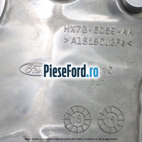 Motor complet 1.5 EcoBoost Dragon Ford Fiesta 2017-2023 1.5 EcoBoost ST 200 cp YZJA benzina