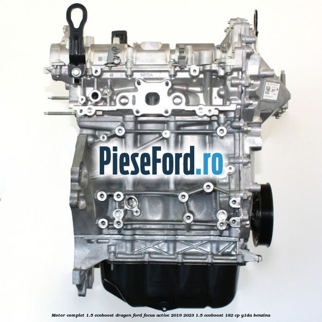 Motor complet 1.5 EcoBoost Dragon Ford Focus Active 2019-2023 1.5 EcoBoost 182 cp Y1DA benzina