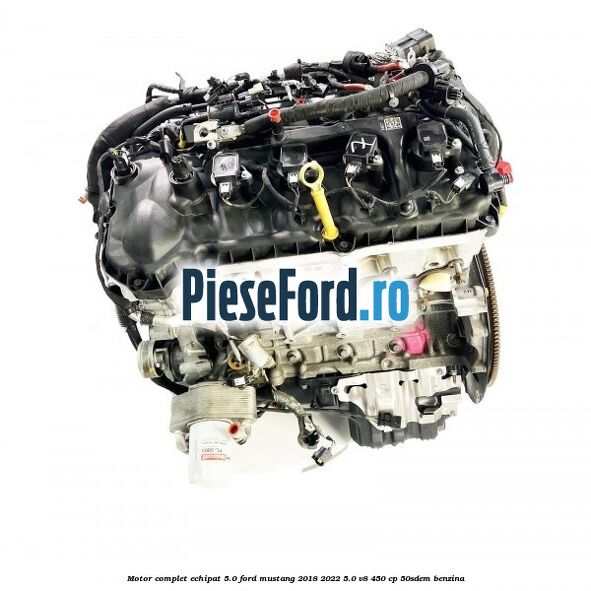 Motor complet echipat 5.0 Ford Mustang 2018-2022 5.0 V8 450 cp 50SDEM benzina