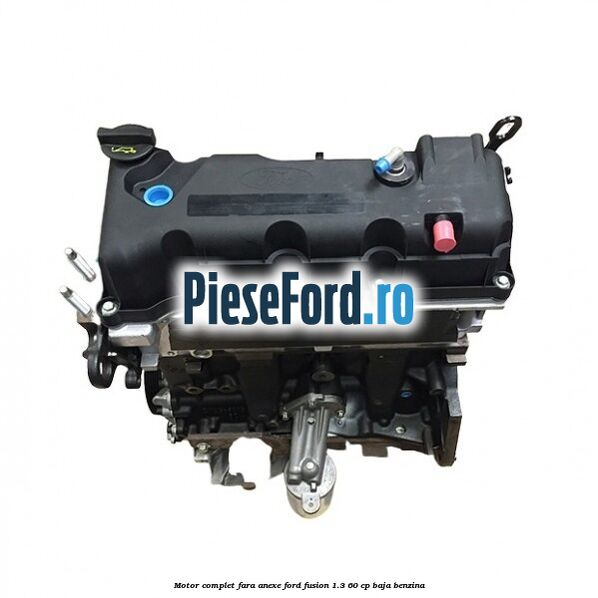 Motor complet fara anexe Ford Fusion 1.3 60 cp BAJA benzina