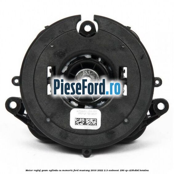Motor reglaj geam oglinda cu memorie Ford Mustang 2018-2022 2.3 EcoBoost 290 cp C23HD0D benzina