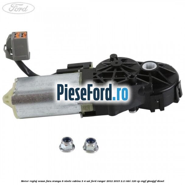 Motor reglaj scaun fata stanga 8 nivele cabina 3/4 usi Ford Ranger 2012-2015 2.2 TDCi 120 cp ENPF, GBVAJPF diesel
