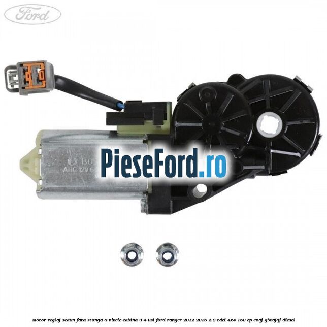 Motor reglaj scaun fata stanga 8 nivele cabina 3/4 usi Ford Ranger 2012-2015 2.2 TDCi 4x4 150 cp ENQJ, GBVAJQJ diesel