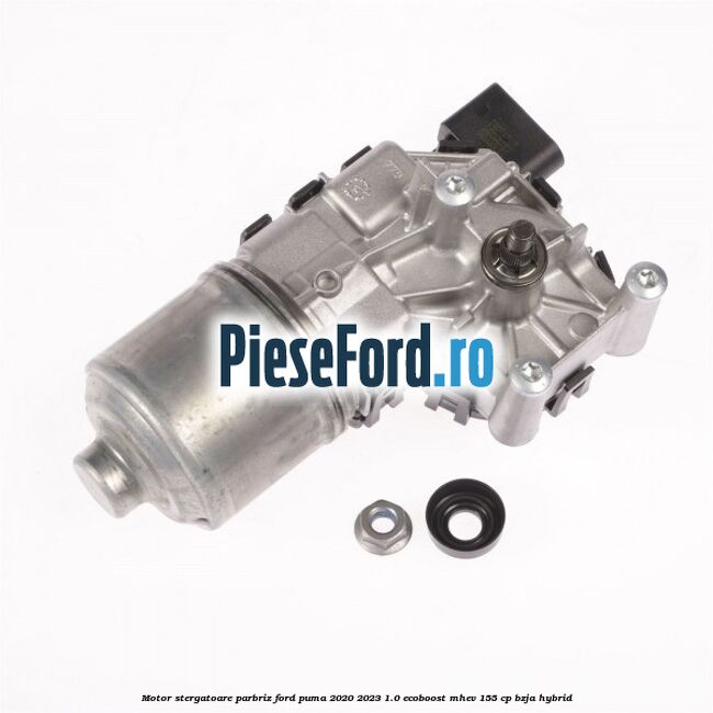 Motor stergatoare parbriz Ford Puma 2020-2023 1.0 EcoBoost mHEV 155 cp BZJA Hybrid