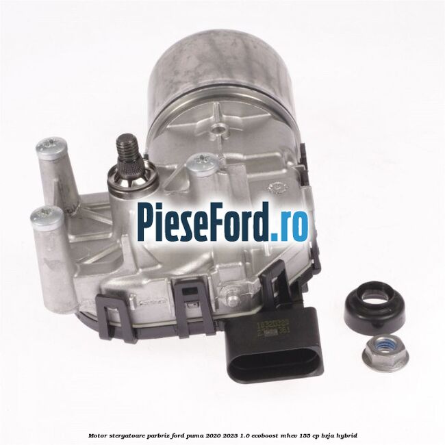 Motor stergatoare parbriz Ford Puma 2020-2023 1.0 EcoBoost mHEV 155 cp BZJA Hybrid