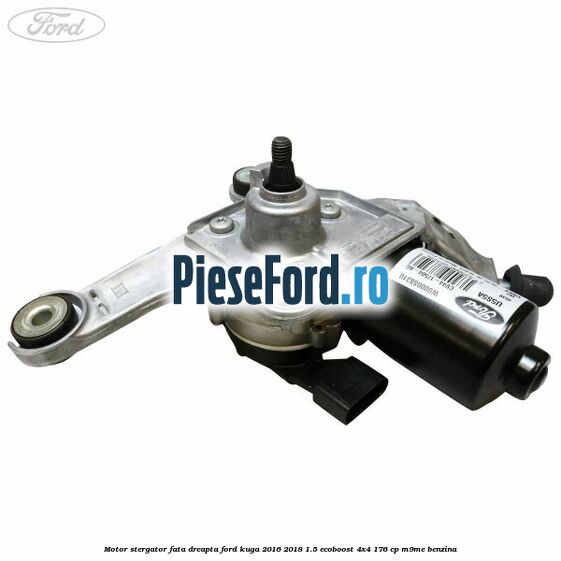 Motor stergator fata dreapta Ford Kuga 2016-2018 1.5 EcoBoost 4x4 176 cp M9ME benzina