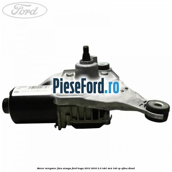 Motor stergator fata stanga Ford Kuga 2013-2016 2.0 TDCi 4x4 140 cp UFMA diesel