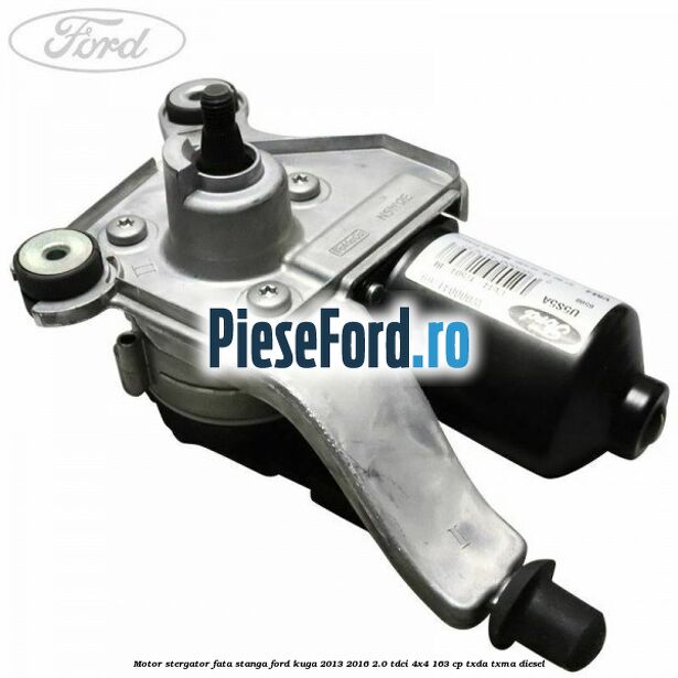 Motor stergator fata stanga Ford Kuga 2013-2016 2.0 TDCi 4x4 163 cp TXDA, TXMA diesel