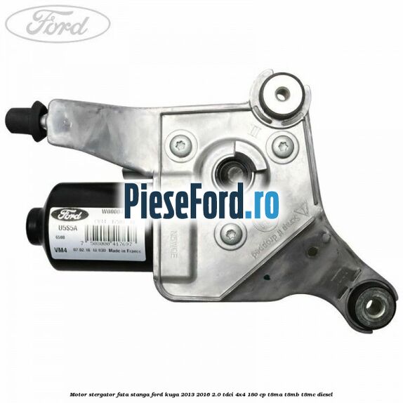 Motor stergator fata stanga Ford Kuga 2013-2016 2.0 TDCi 4x4 180 cp T8MA, T8MB, T8MC diesel