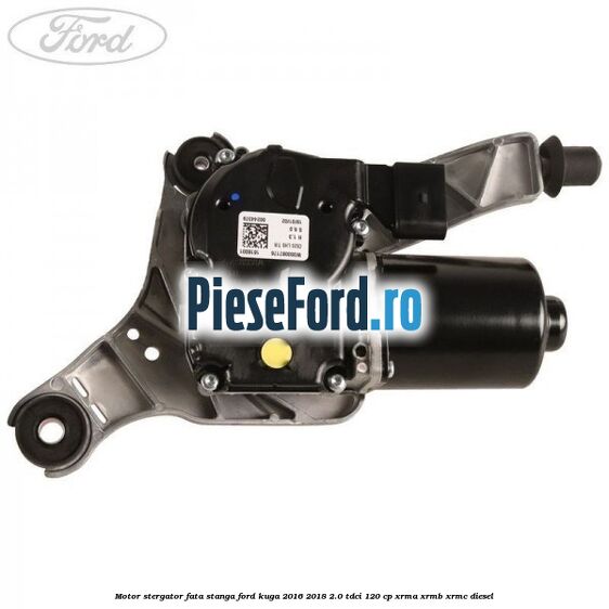 Motor stergator fata stanga Ford Kuga 2016-2018 2.0 TDCi 120 cp XRMA, XRMB, XRMC diesel
