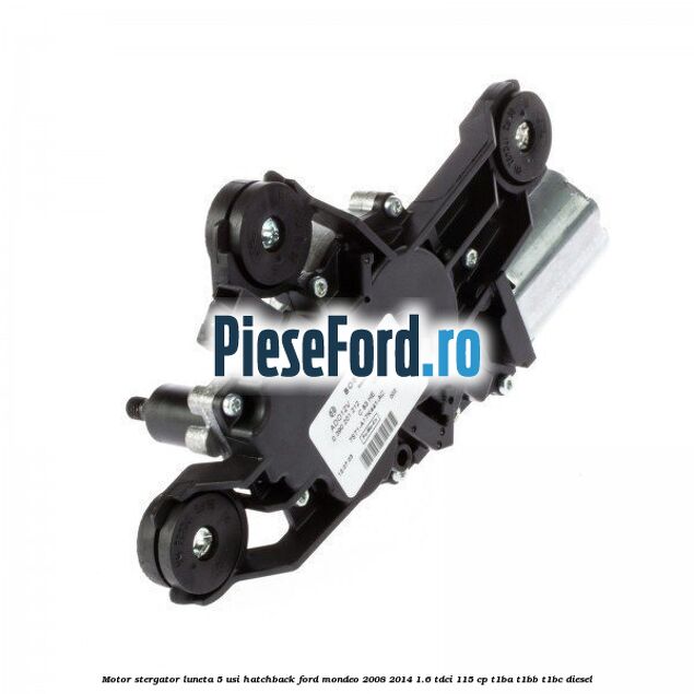 Motor stergator luneta 5 usi hatchback Ford Mondeo 2008-2014 1.6 TDCi 115 cp T1BA, T1BB, T1BC diesel