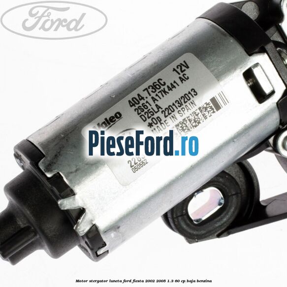 Motor stergator luneta Ford Fiesta 2002-2005 1.3 60 cp Motor stergator luneta Ford Fiesta 2002-2005 1.3 60 cp BAJA benzina