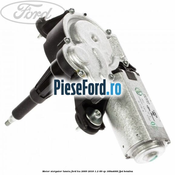 Motor stergator luneta Ford Ka 2009-2016 1.2 69 cp 169A4000, FP4 benzina