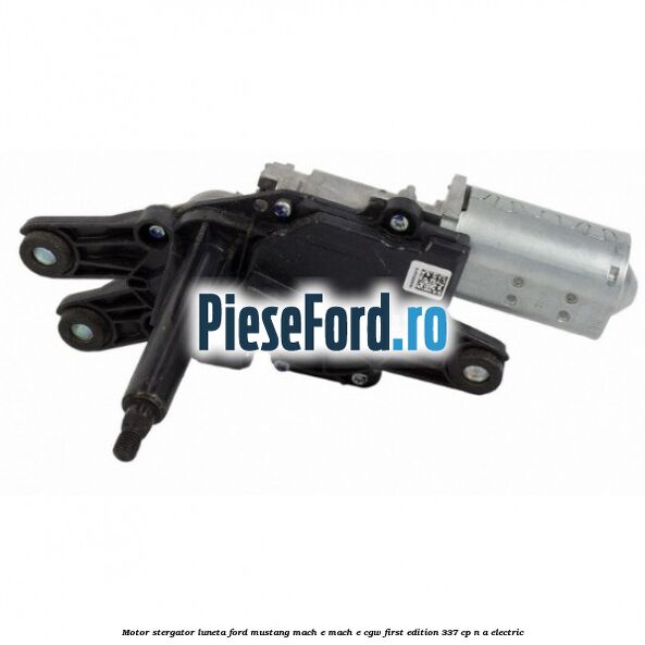 Motor stergator luneta Ford Mustang Mach-E MACH-E (CGW) First Edition 337 cp n/a electric