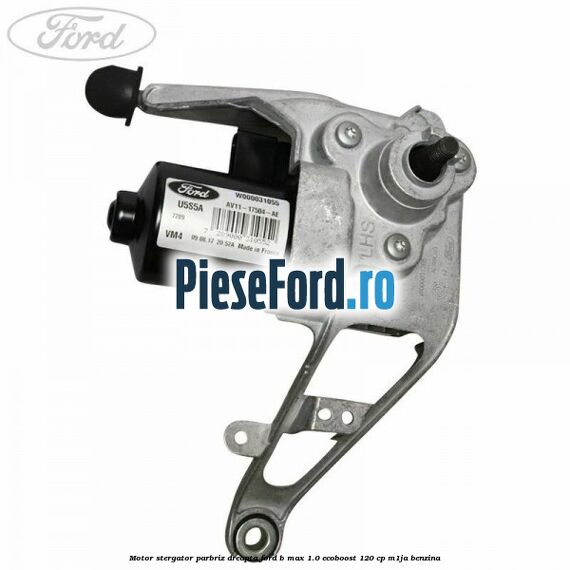 Motor stergator parbriz dreapta Ford B-Max 1.0 EcoBoost 120 cp M1JA benzina