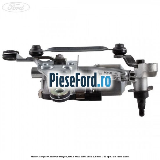 Motor stergator parbriz dreapta Ford S-Max 2007-2014 1.6 TDCi 115 cp T1WA, T1WB diesel