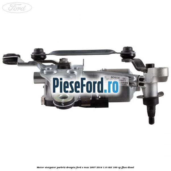 Motor stergator parbriz dreapta Ford S-Max 2007-2014 1.8 TDCi 100 cp FFWA diesel