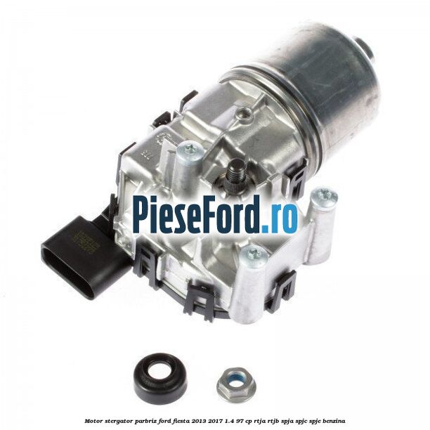 Motor stergator parbriz Ford Fiesta 2013-2017 1.4 97 cp RTJA, RTJB, SPJA, SPJC, SPJE benzina