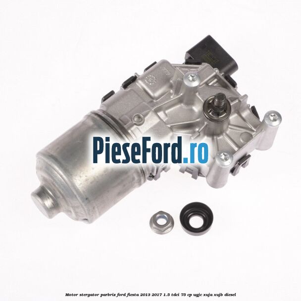 Motor stergator parbriz Ford Fiesta 2013-2017 1.5 TDCi 75 cp Motor stergator parbriz Ford Fiesta 2013-2017 1.5 TDCi 75 cp UGJC, XUJA, XUJB diesel