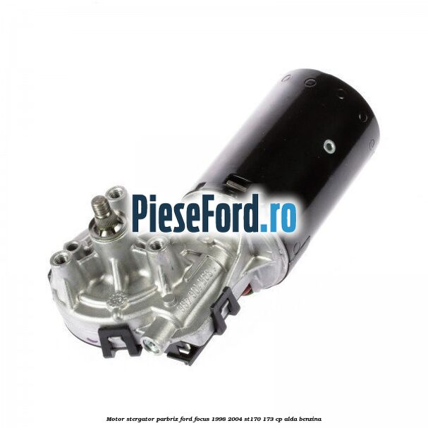 Motor stergator parbriz Ford Focus 1998-2004 ST170 173 cp Motor stergator parbriz Ford Focus 1998-2004 ST170 173 cp ALDA benzina