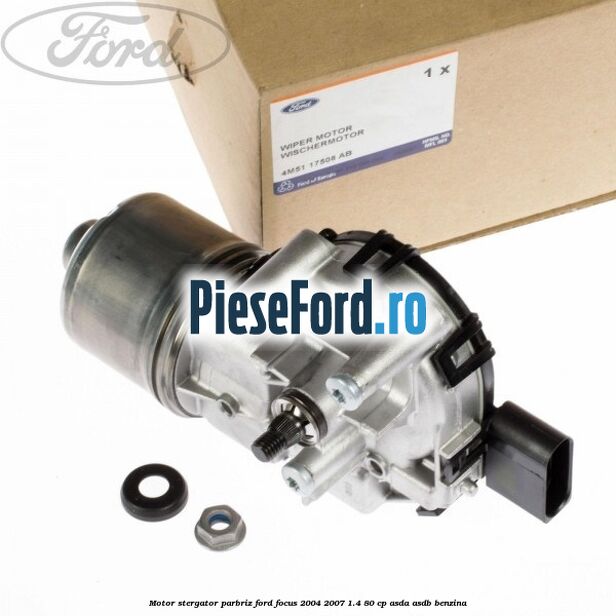 Motor stergator parbriz Ford Focus 2004-2007 1.4 80 cp ASDA, ASDB benzina