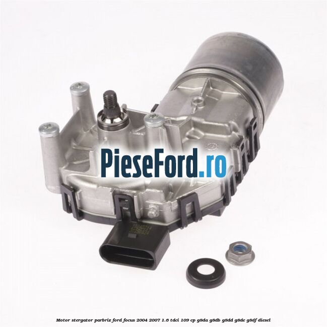 Motor stergator parbriz Ford Focus 2004-2007 1.6 TDCi 109 cp Motor stergator parbriz Ford Focus 2004-2007 1.6 TDCi 109 cp G8DA, G8DB, G8DD, G8DE, G8DF diesel